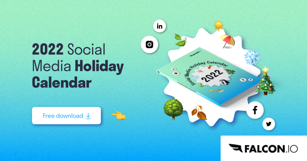 The Complete 2022 Social Media Holiday Calendar. - Falcon.io